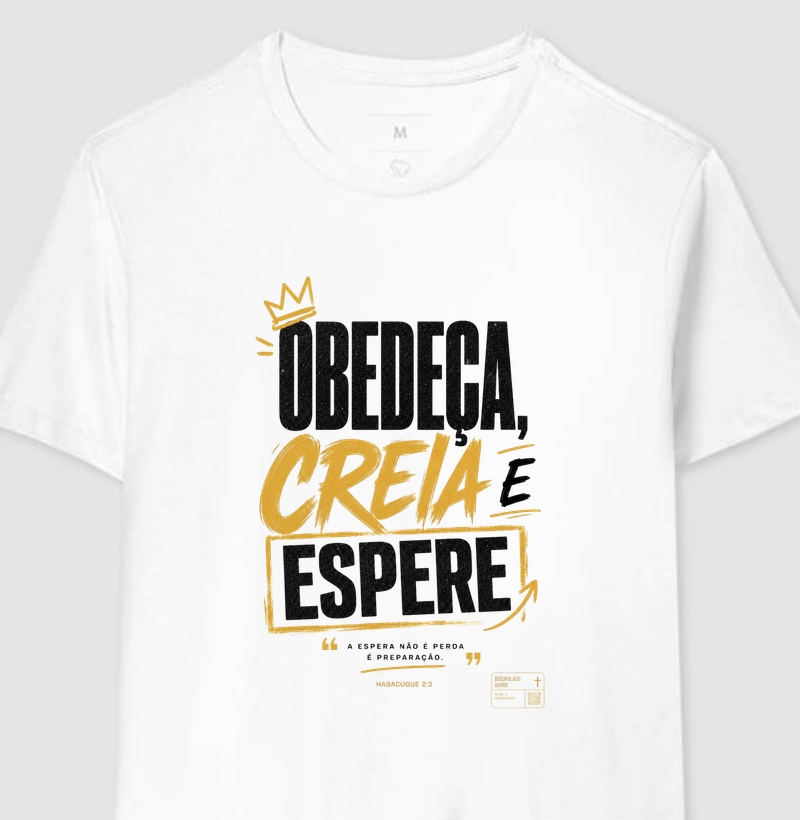 Obedeça, Creia e Espere