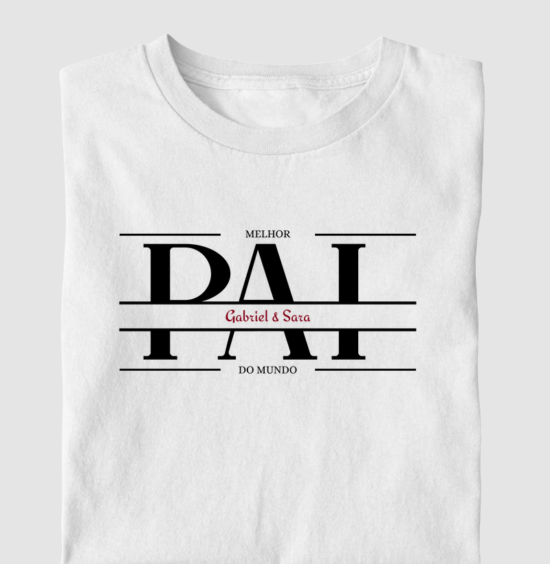 Melhor PAI do mundo (personalize os nomes)