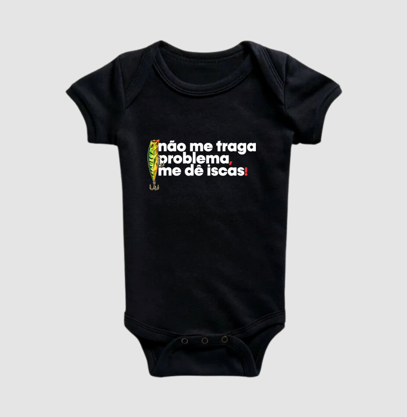 Não Me Traga Problemas! - Body Infantil