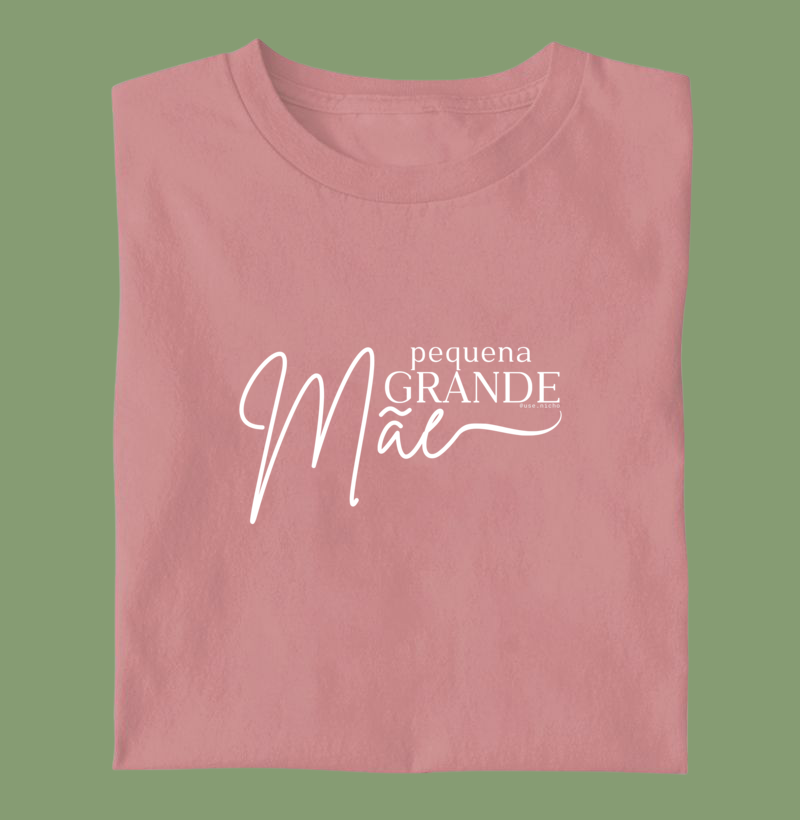 Pequena GRANDE Mãe