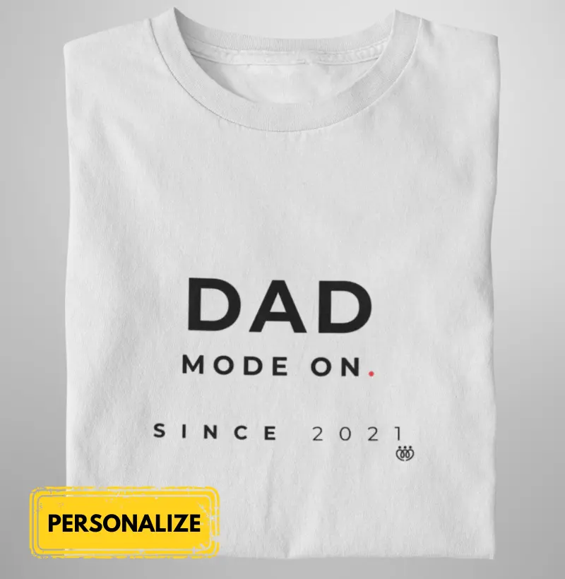 Dad mode on since 2021