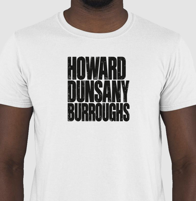 Howard, Dunsany & Burroughs — A Santíssima Trindade da Fantasia e Aventura Pulp