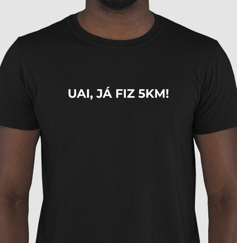 Uai, já fiz 5km