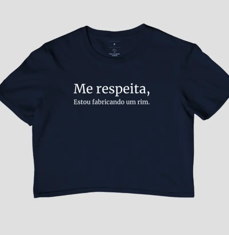 Me Respeita, Estou Fabricando Um Rim