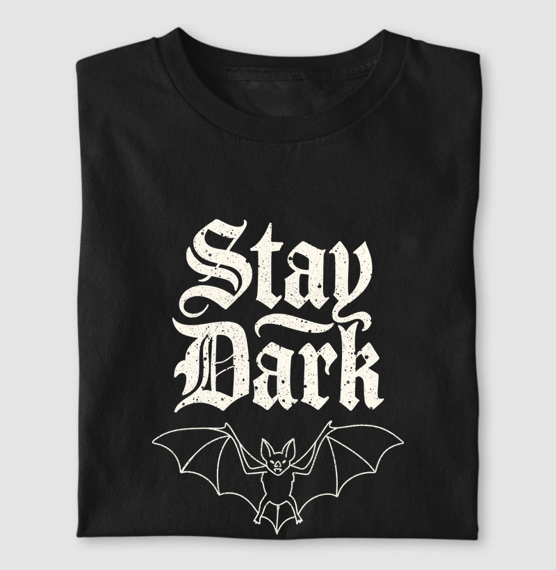 Stay Dark