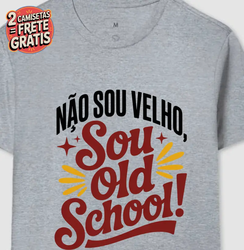 Não sou velho, sou old school