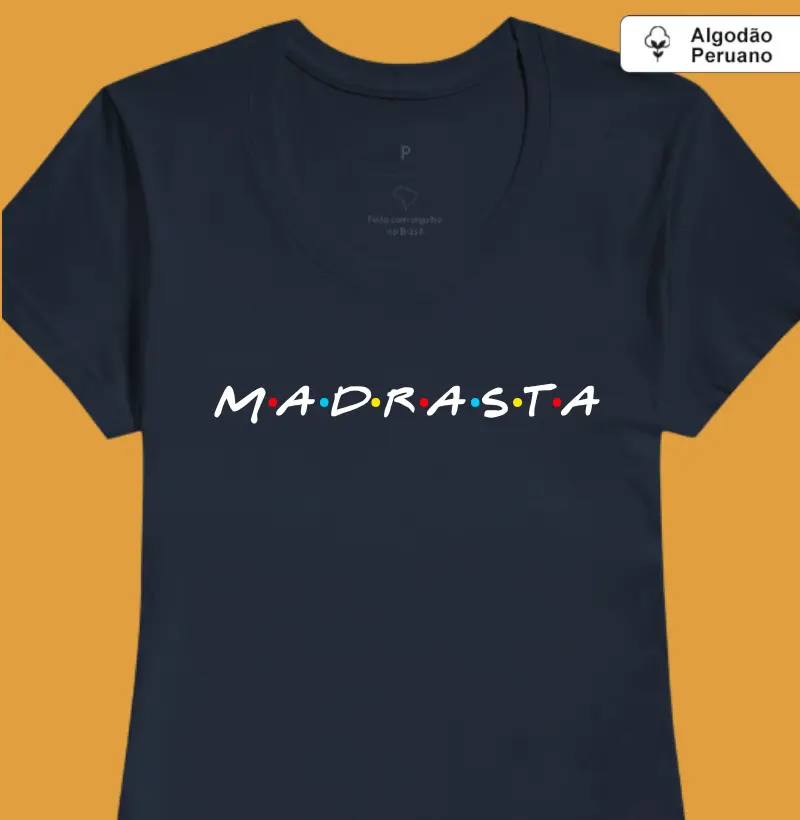 Madrasta - Friends (algodão peruano)