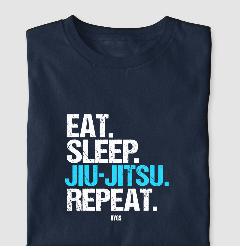 EAT SLEEP JIU-JITSU REPEAT