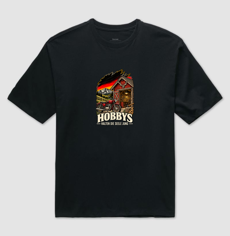 Hobbys halten die Seele jung - Camiseta Oversized