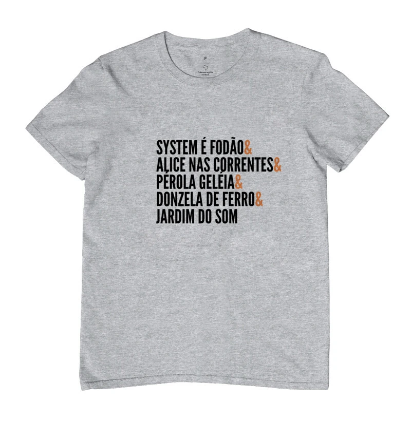 Camiseta System é fodão