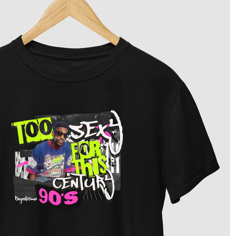 Too Sexy For This Century - Coleção Bigodismo 80's & 90's