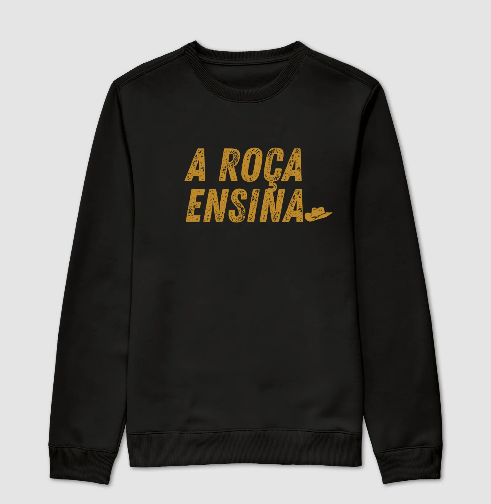 A roça ensina... - Suéter Moletom