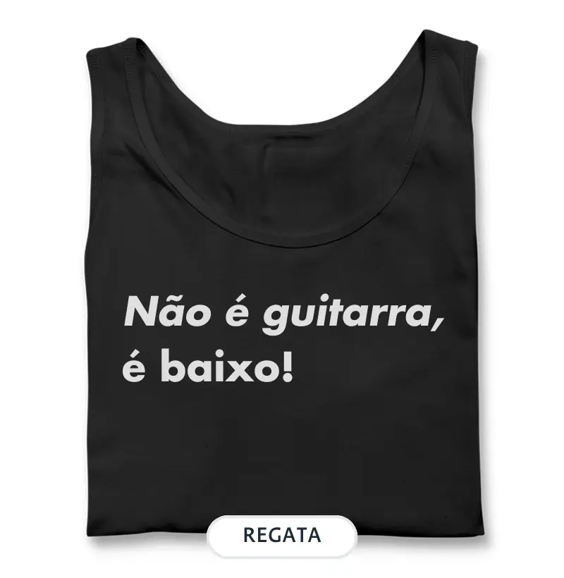 Não é guitarra, é baixo