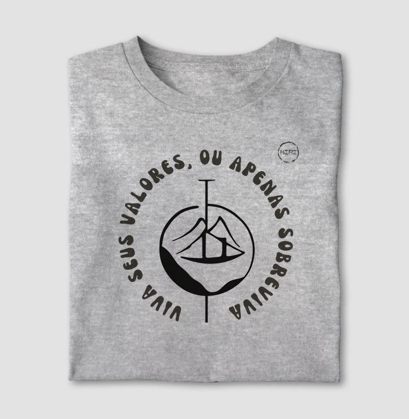 Camiseta KIRI - Viva seus valores, ou apenas sobreviva -Min