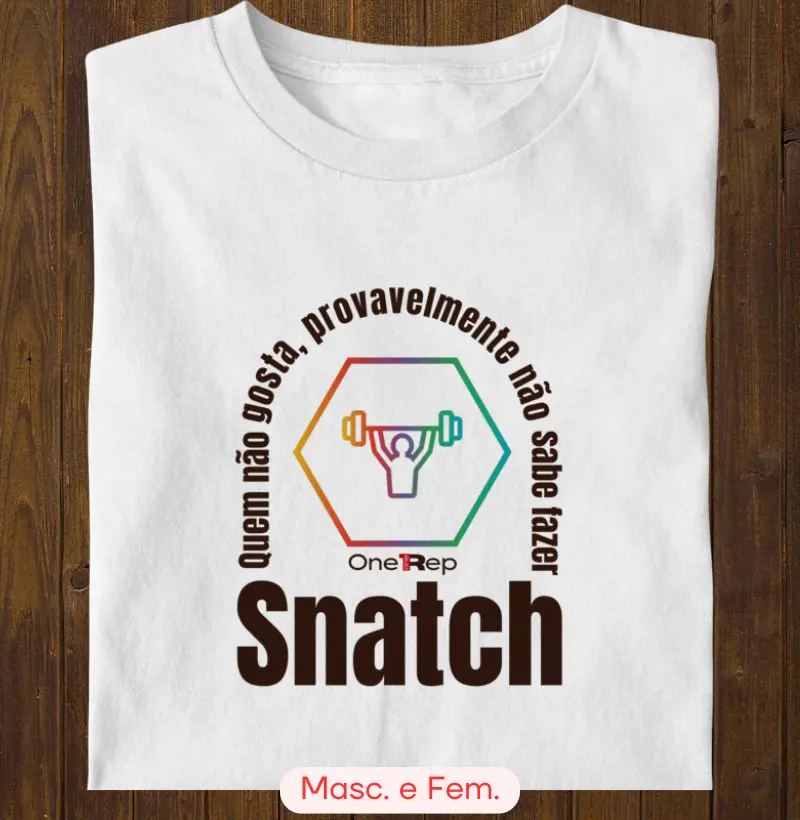 Snatch - Quem não gosta, provavelmente não sabe fazer (Masc. e Fem. )