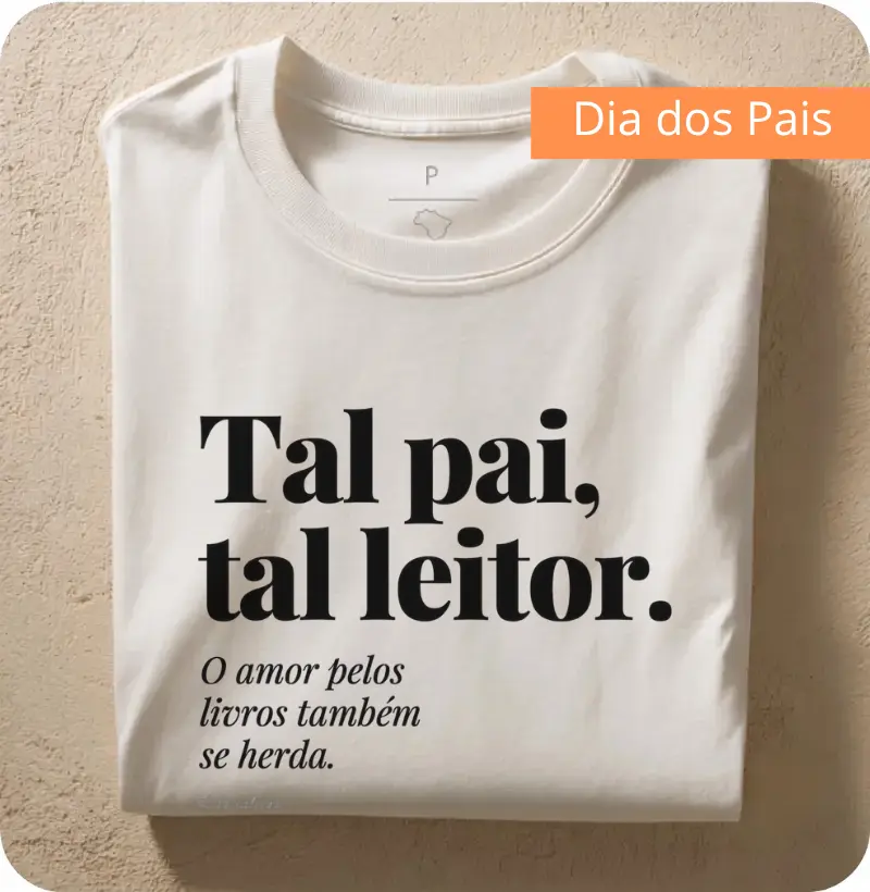 Camiseta Tal pai, tal leitor - Camiseta