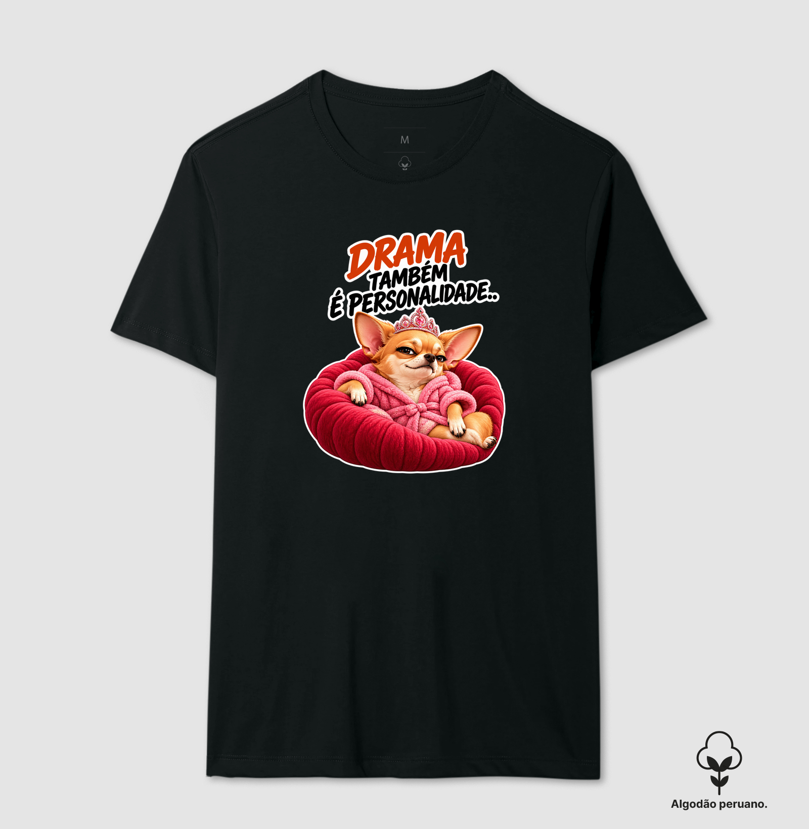 Drama também é comunicação. - Camiseta Algodão Peruano
