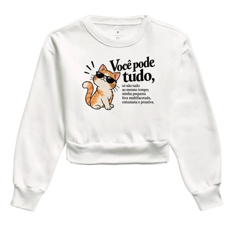Você Pode Tudo, Fera Multifacetada - Cropped Moletom