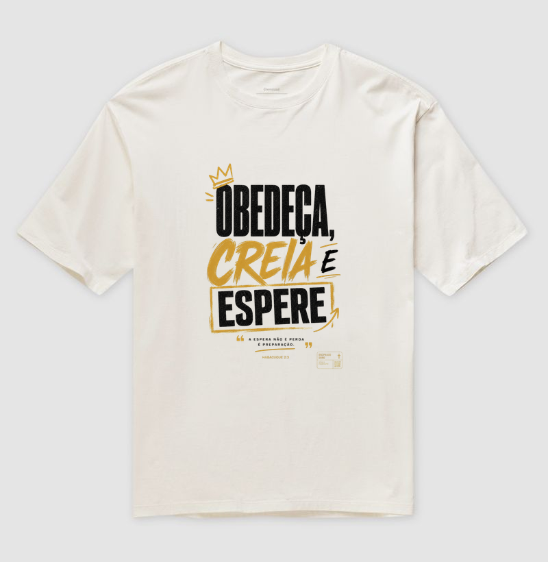 Obedeça, Creia e Espere