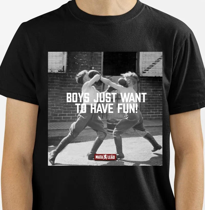 Boys Just Want To HAve Fun