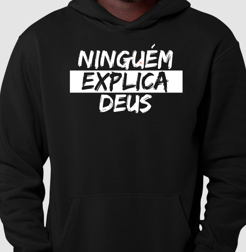 Ninguém explica DEUS