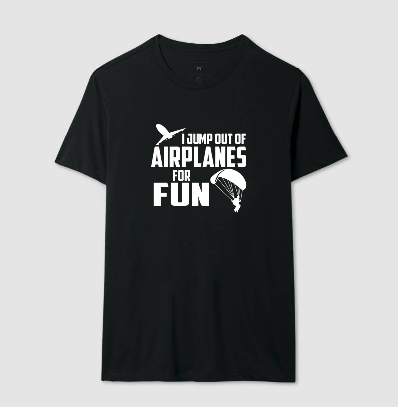 I JUMP AIRPLANES FOR FUN