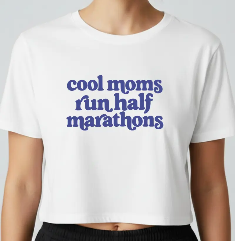 Cropped Meia Maratona - Cool Moms Run Half Marathons - Cropped