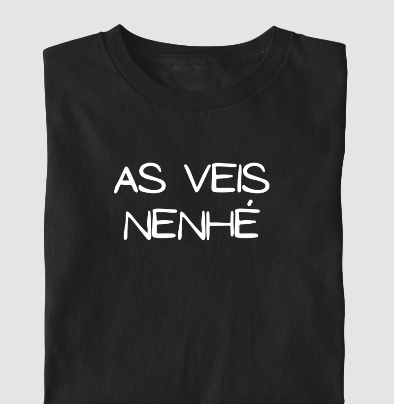 As veis nenhé