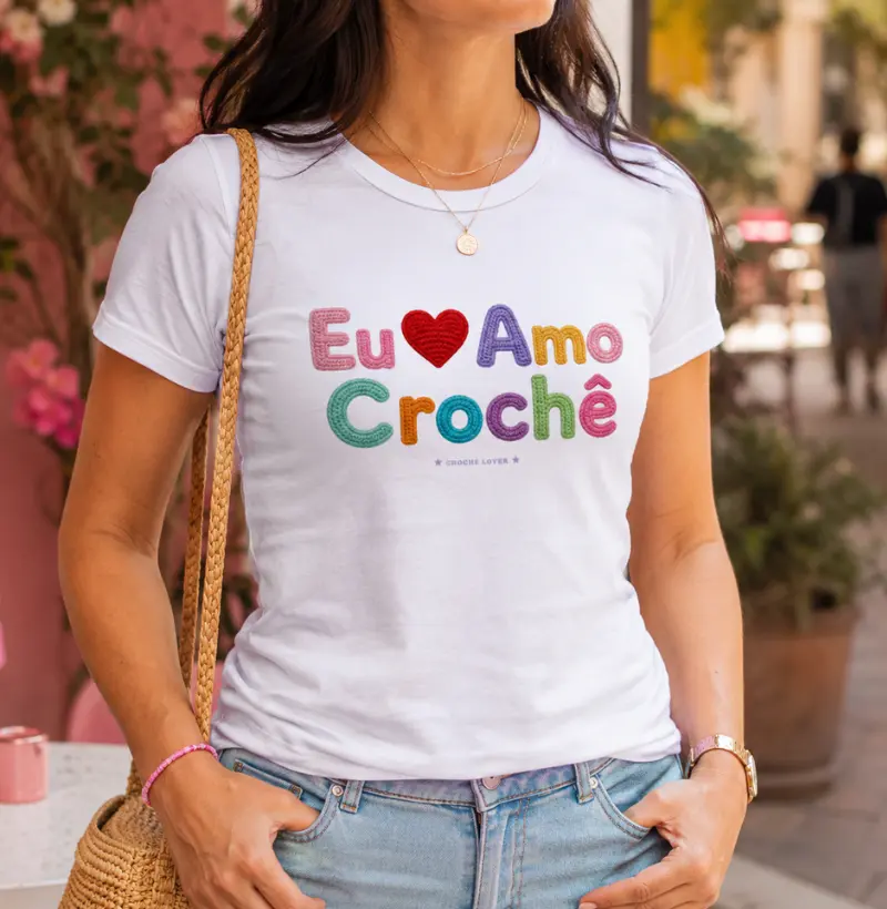 Camiseta Frase Eu Amo Crochê