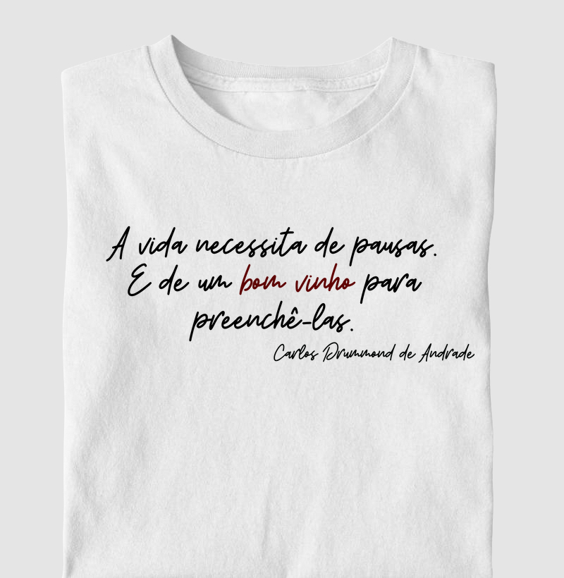 Camiseta A vida necessita de pausas