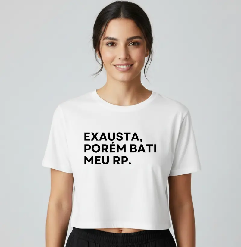 Exausta, Porém Bati Meu RP