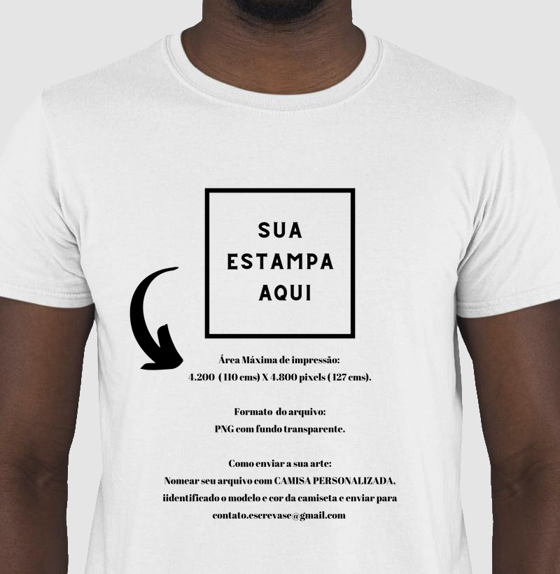 Camisas Personalizadas  - Explore a sua imaginação. 