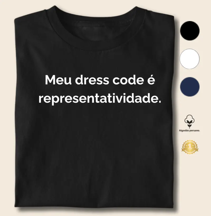Meu Dress Code é Representatividade