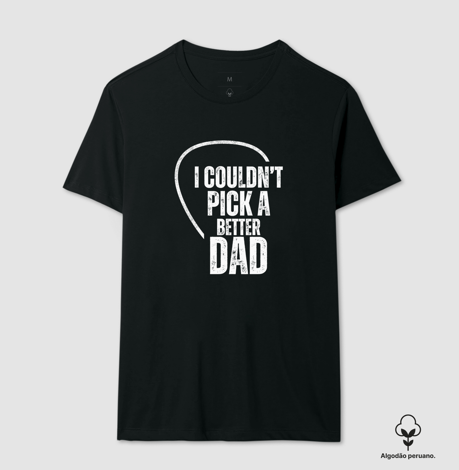 I Couldn't Pick A Better Dad