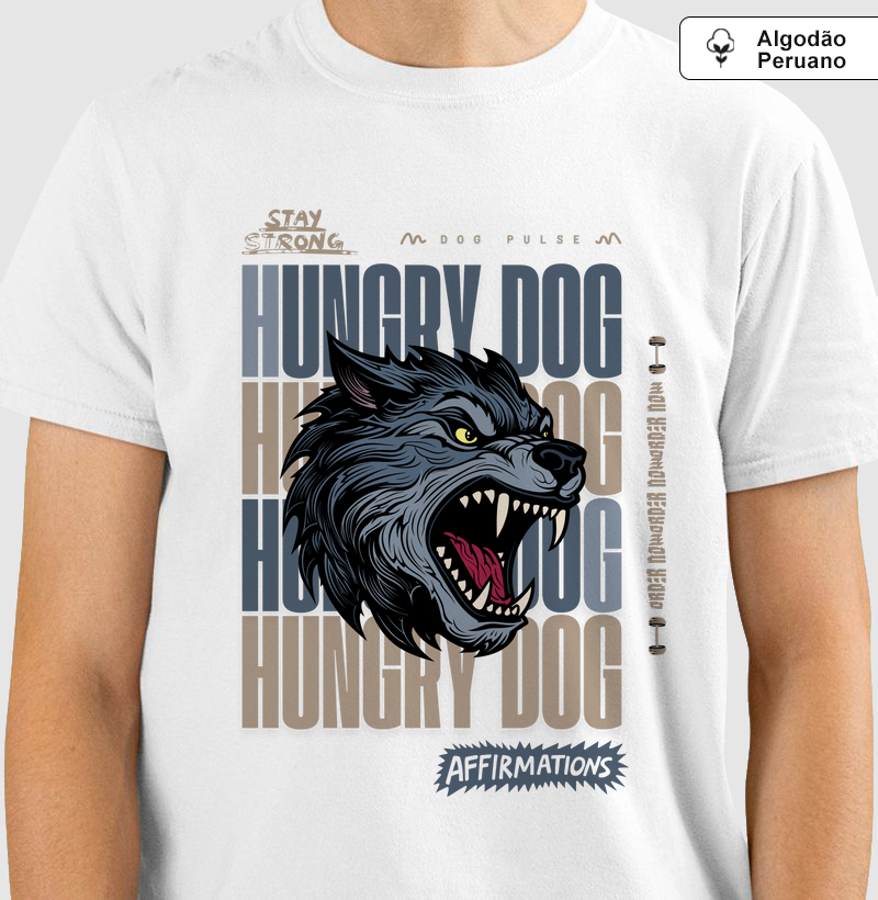 Camiseta Algodão Peruano Dog Pulse Stay Strong White