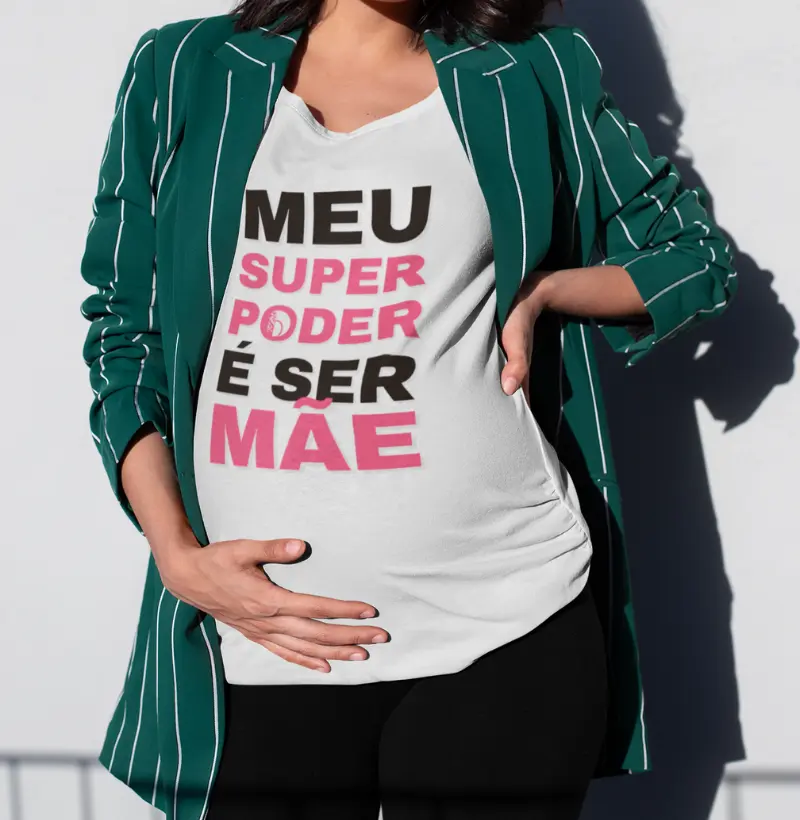 Meu super poder é ser mãe
