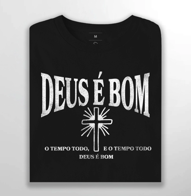 Deus é Bom o Tempo Todo