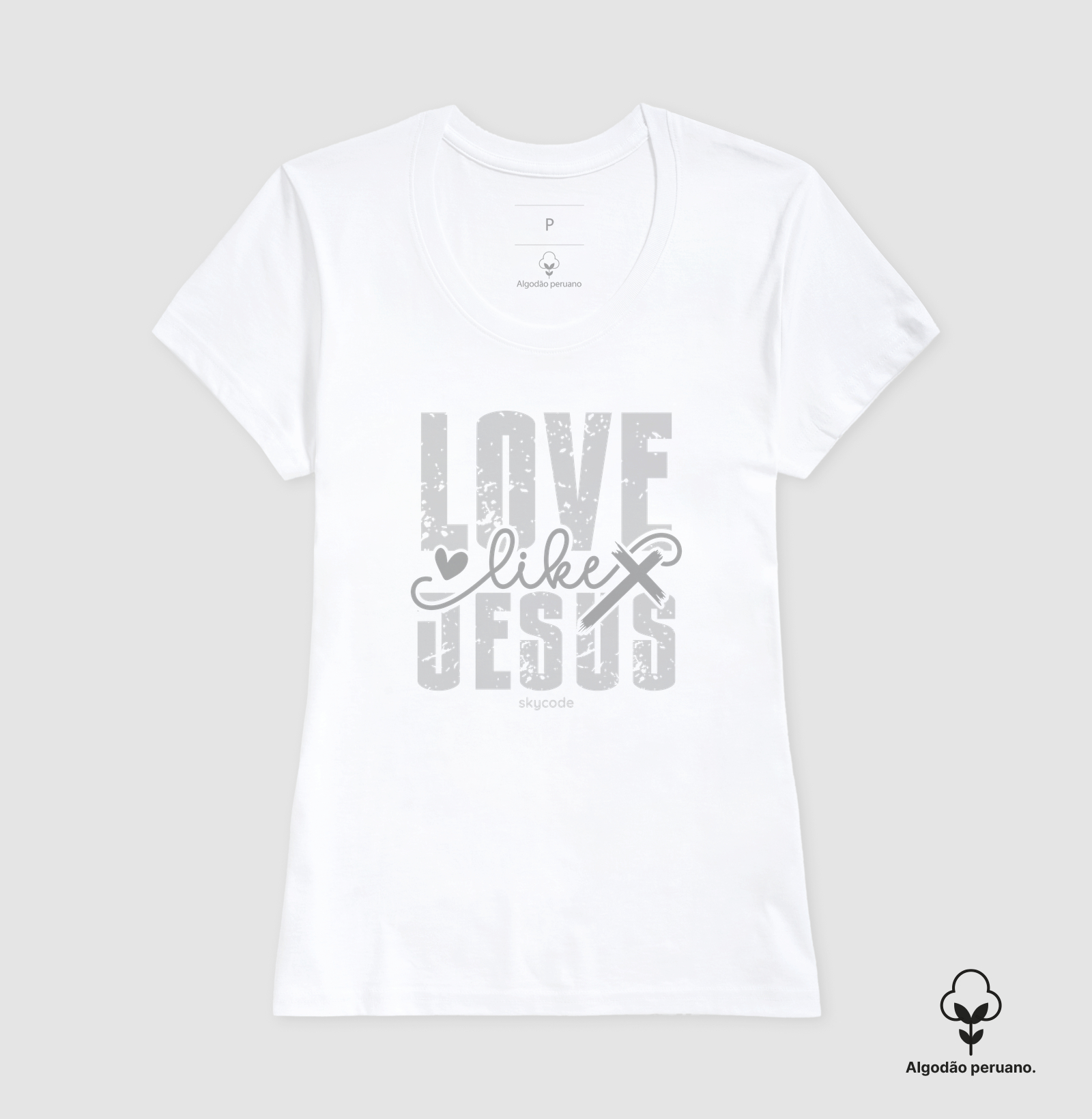 Camiseta Feminina Algodão Peuano Love like Jesus