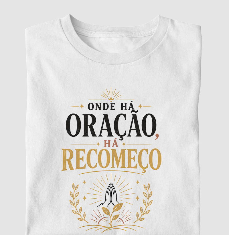 Onde Há Oração, Há Recomeço