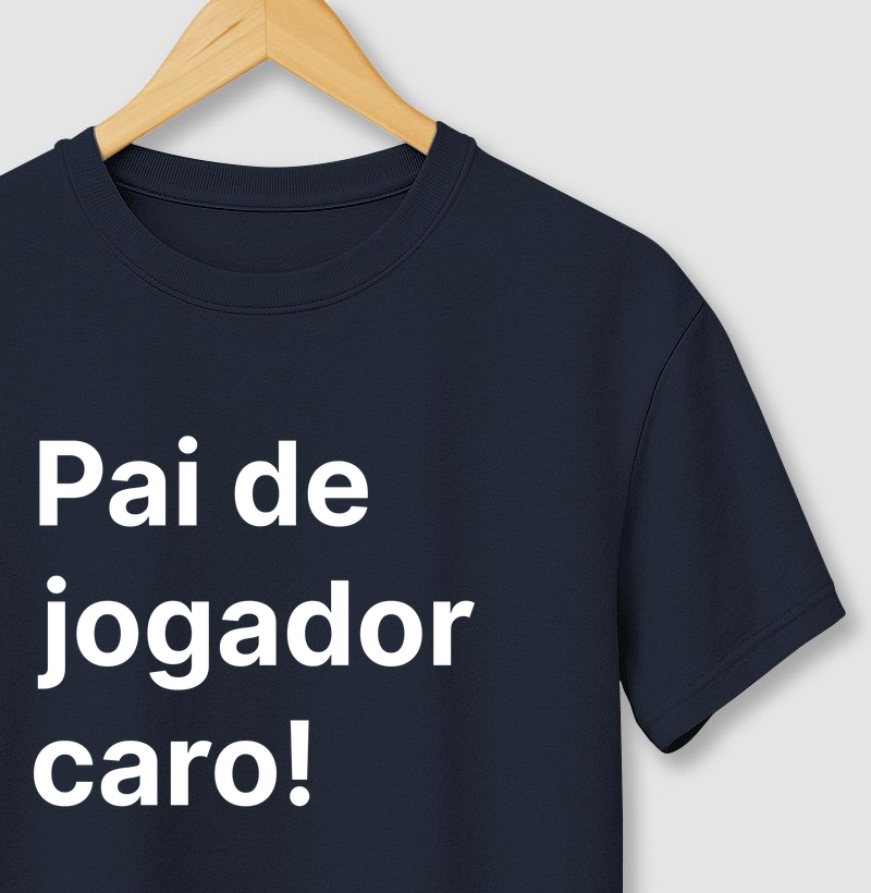 Pai de Jogador Caro