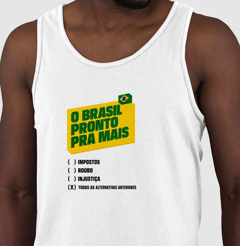 O Brasil pronto pra mais