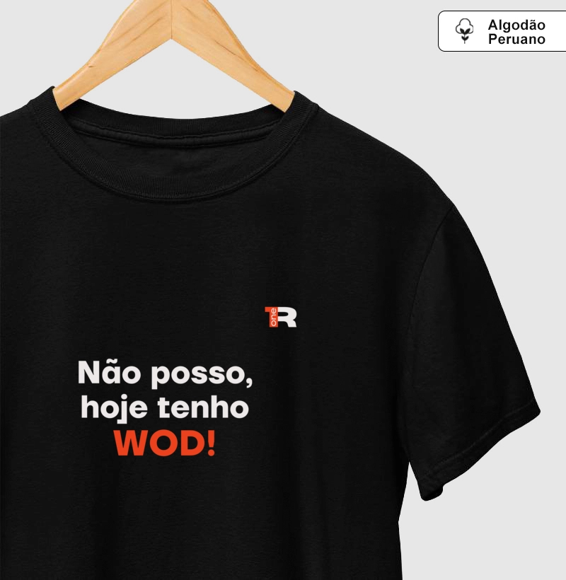 Não posso, hoje tenho WOD! (Masc. e Fem.)