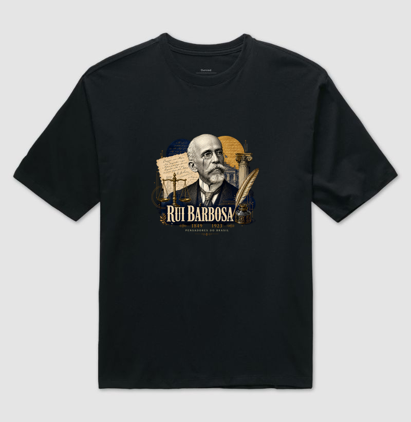 Camiseta Rui Barbosa - Pensadores do Brasil