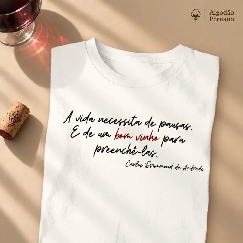 Camiseta A vida necessita de pausas