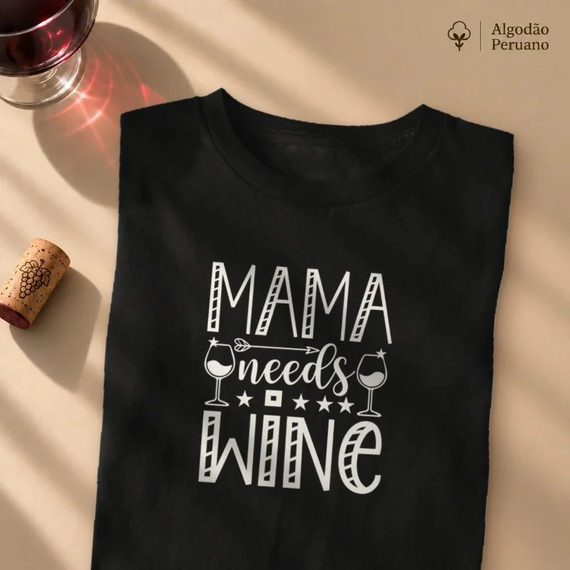 Mama Needs Wine