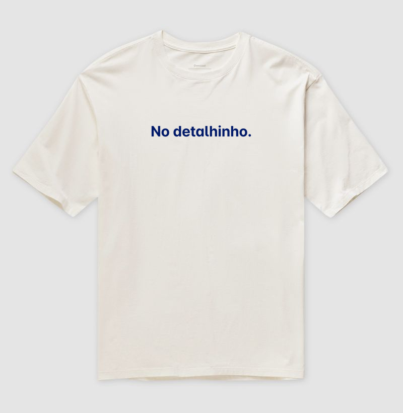 No detalhinho - Camiseta Oversized