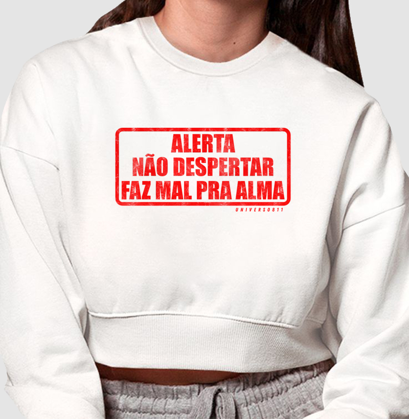 Alerta - Não despertar faz mal pra alma
