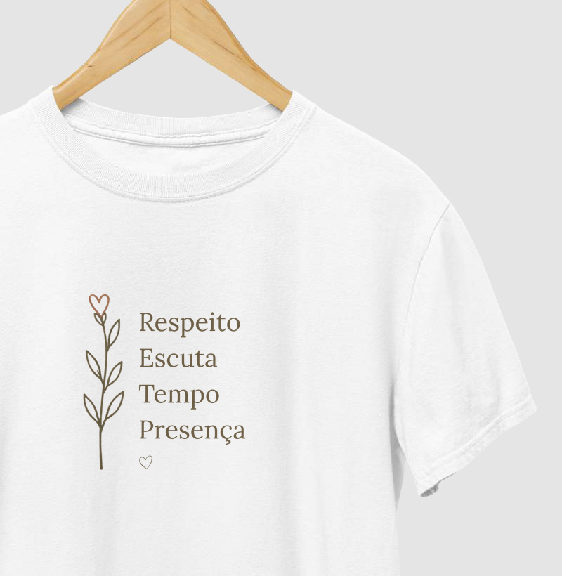 Respeito, Escuta, Tempo, Presença - Quem vive, sabe do que estamos falando