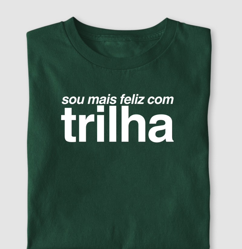Sou mais feliz com Trilha