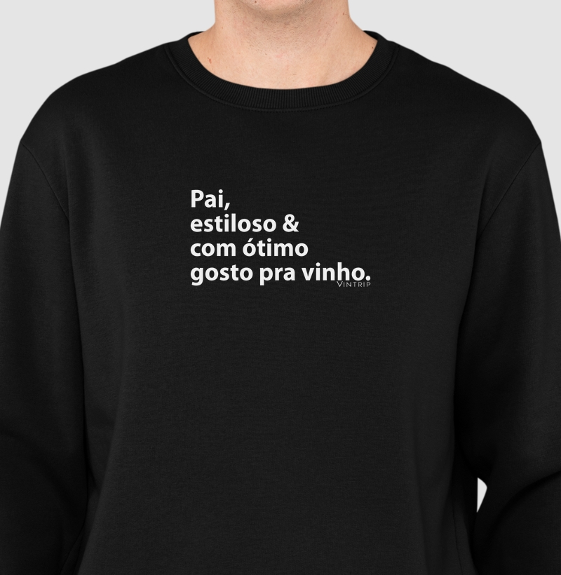 Pai, estiloso & com ótimo gosto pra vinho.